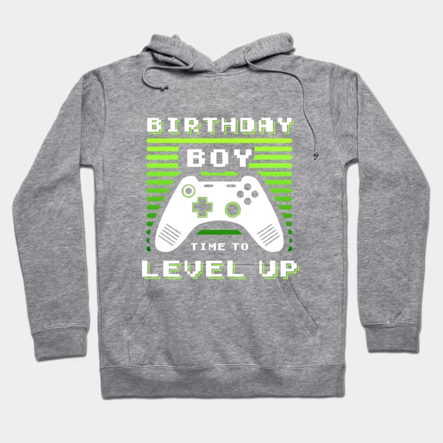 Birthday Boy Time to Level Up Video Game Birthday Gift Boy Hoodie by Medworks